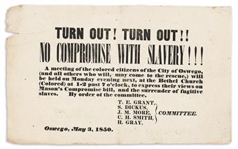 (ABOLITION.) Turn Out! Turn Out!! No Compromise with Slavery!!!                                                                                  